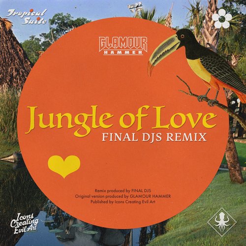 Glamour Hammer - Jungle of Love (Final Djs Remix) [ICEA272]